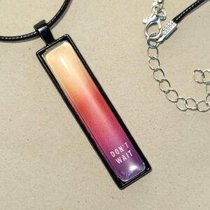 Don't Wait Sunset Vertical Pendant Necklace